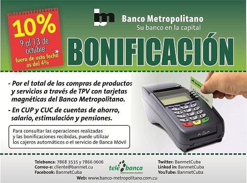 Imagen relacionada con la noticia :Bonificación del 10% del 9 al 13 de octubre por el uso de tarjetas magnéticas emitidas por el Banco Metropolitano